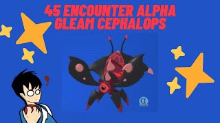 45 ENCOUNTER ALPHA GLEAM CEPHALOPS ON STREAM  Loomian Legacy Roblox [upl. by Balduin]