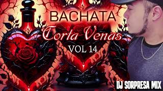 BACHATA MIX CORTA VENAS VOL 14 2024 DJ SORPRESA MIX [upl. by Falk]