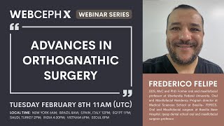 Webinar 89th quotAdvances in orthognathic surgeryquot by Dr Frederico Felipe [upl. by Elleinet783]