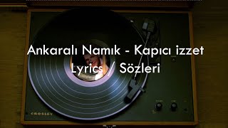 Ankaralı Namık  Kapıcı İzzet Lyrics [upl. by Idhem53]