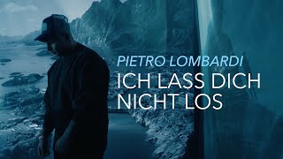 Pietro Lombardi – Ich lass dich nicht los prod by Aside  Official Video [upl. by Dabbs]