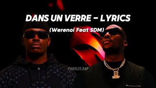 WERENOI feat SDM  DANS UN VERRE Lyrics Video Speed Up [upl. by Niledam]