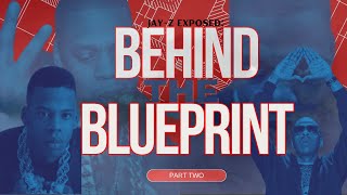 Behind The Blueprint 2  Jay Z Rise To Fame  Jay Z exposed [upl. by Heurlin]