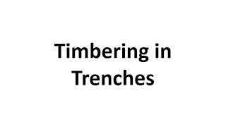 ACTLecture 16Timbering in TrenchesBy ProfSHThumar [upl. by Grange]