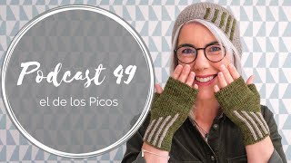 Podcast 49 – el de los Picos [upl. by Blim773]