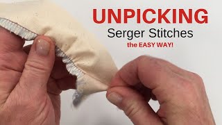 How To UNPICK SERGER STITCHES the EASY WAY [upl. by Marbut]