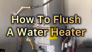 How To Flush A Tank Water Heater [upl. by Mirth600]