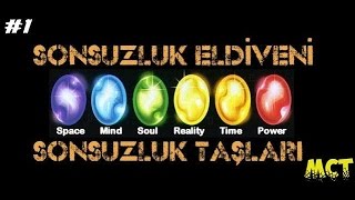 Marvel Eşya Tanıtımları  BÖLÜM 1  SONSUZLUK ELDİVENİ VE SONSUZLUK TAŞLARI [upl. by Dumond764]