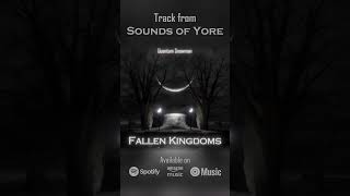 Fallen Kingdoms  Track From quotSounds of Yorequot  Available Now [upl. by Madlin]