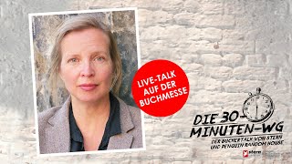 Jenny Erpenbeck über »Kairos«  Die 30MinutenWG  Frankfurter Buchmesse 2021 [upl. by Cates]