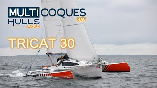 TRICAT 30 Trimaran  Boat review teaser  Multihulls World  Multicoques Mag [upl. by Aridatha]