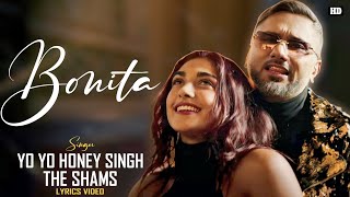 Bonita Lyrics  Yo Yo Honey Singh  The Shams  Glory  Md Hayat  Leo Grewal [upl. by Aiuqcaj]