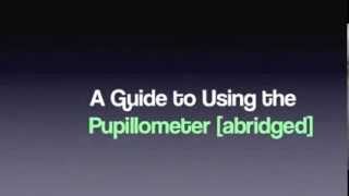 Guide to Pupillometer Abridged [upl. by Eileek]