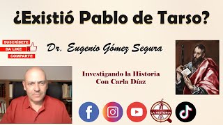 📌La historicidad de Pablo de Tarso Dr Eugenio Gómez Segura📜 [upl. by Secnirp523]