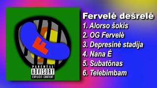 OG Fervele  Fervelė dešrelė Pilnas Albumas [upl. by Atirres]