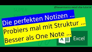 065  perfekte notizen mit struktur  excel  vba  programmieren lernen  one note  notizen  vba [upl. by Varian]