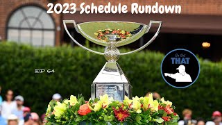 Ep 64 2023 PGA Tour Schedule Rundown [upl. by Pietje]