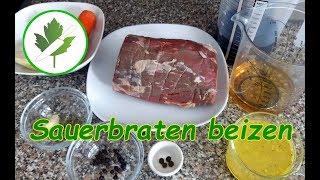 Sauerbraten selber machen 1 Teil  Mein Rezept für die Beize [upl. by Adnylam]