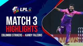 Lanka Premier League Highlights  All round Colombo prove too good for Kandy  LPLOnStar [upl. by Eecyal]