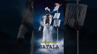 OBATALA The Yoruba god of Purity [upl. by Illona969]