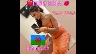 Dorina 🥰 kana muro gad ROMANE GILA 2024 Dorina Rostas [upl. by Pleasant13]