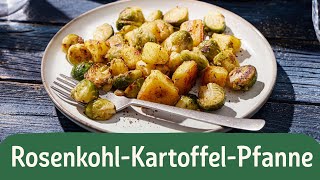 RosenkohlKartoffelPfanne vegetarisch genießen 🥔😋 REWE Deine Küche [upl. by Lisha]