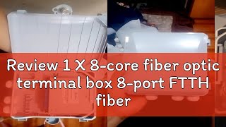 Review 1 X 8core fiber optic terminal box 8port FTTH fiber optic distribution box [upl. by Mac]