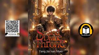 Sealed Divine Throne Chapter 1  200 Part 4 of 5 Audiobook [upl. by Etoile]