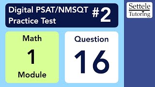 Digital PSAT 2 Math Module 1 Question 16 xyplane [upl. by Pike8]