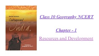 Class 10 Geography Chapter 1  Resources and Development Full Chapter Explanation  UPSC [upl. by Htrowslle]