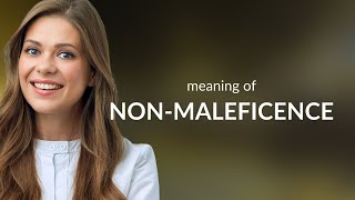 Understanding NonMaleficence A Key Principle in Ethics [upl. by Aineval]