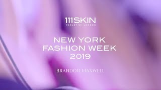 111SKIN amp Brandon Maxwell  Backstage New York Fashion Week 2019 [upl. by Haneehs382]