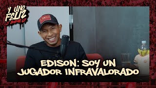 Ep03  EDISON FLORES “SOY UN JUGADOR INFRAVALORADO”  Temp 2024 YUnoFeliz [upl. by Crispas818]