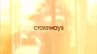 CROSSWAYS [upl. by Oileve]