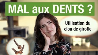 Comment soulager des douleurs dentaires avec du clou de girofle [upl. by Drawdesemaj]