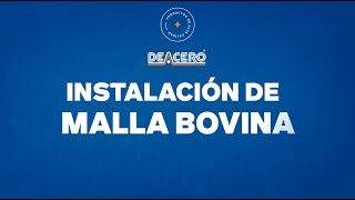 Instalación de malla bovinos  DEACERO® [upl. by Astiram]