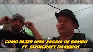 COMO FAZER UMA ZAGAIA DE BAMBU  OS DAMBRÓS [upl. by Sirak]