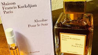 Absolue Pour le Soir by Maison Francis Kurkdjian 2024 Initial impression amp comparison vs 2010 Ep34 [upl. by Aileon]