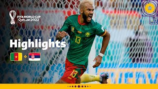 SIX GOAL THRILLER  Cameroon v Serbia  FIFA World Cup Qatar 2022 [upl. by Gingras]