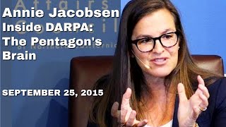 Annie Jacobsen  Inside DARPA The Pentagons Brain [upl. by Demha]