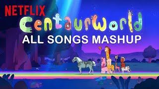 Every Song from Centaurworld Compilation 🎶 Netflix After School [upl. by Busiek]