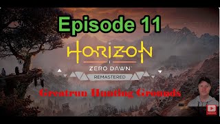 Horizon Zero Dawn Episode 11  Greatrun Hunting Grounds [upl. by Nakeber]