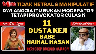 BABE HAIKAL HASAN DAN HOST TV ONE DWI ANGGIA PROVOKATOR PENDUKUNG KELOMPOK KRIMINAL BERSENJATA HAMAS [upl. by Aihtenyc54]