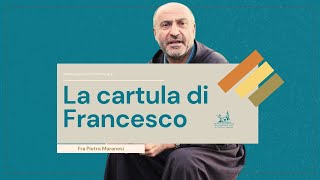 LA CARTULA DI FRANCESCO PER FRATE LEONE  Fra Pietro Maranesi [upl. by Arondell534]