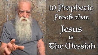 10 Prophetic Proofs that Jesus is the Messiah [upl. by Vivie]