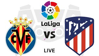 Villarreal vs Atletico Madrid  La Liga 2024 🔴 Live Football Match Today [upl. by Marcelle200]