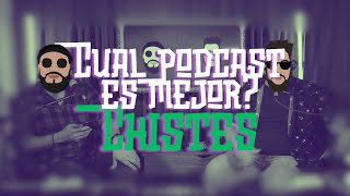 Cual podcast es el mejor  Chiste malos [upl. by Hyacinthie544]