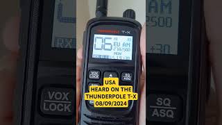 USA heard on the Thunderpole TX handheld cbradio 08092024 [upl. by Harrak203]