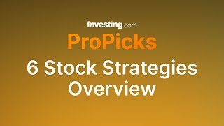 Investingcom’s ProPicks 6 Stock Strategies Overview [upl. by Ivanna]