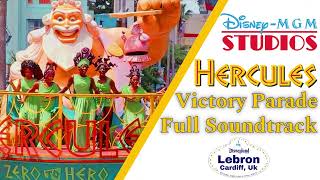 Disney MGM Studio’s Hercules Victory Parade Full Soundtrack [upl. by Ynnos]